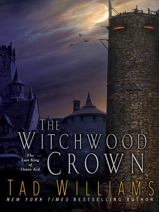 Title details for The Witchwood Crown by Tad Williams - Available